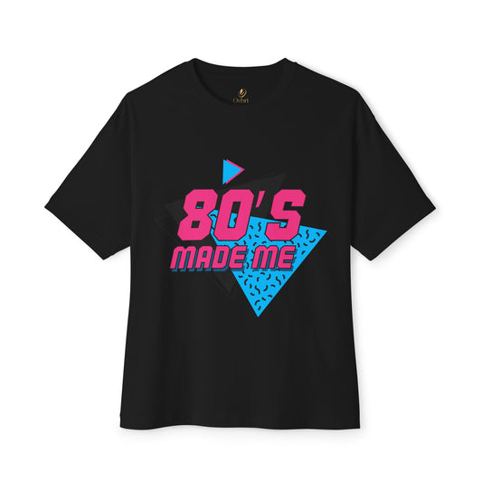 80's Made Me Oversized Boxy Tee, Vintage Style Shirt, Retro Graphic Tee, 80s Nostalgia Apparel, Casual Summer Top, Gift for Music Lovers