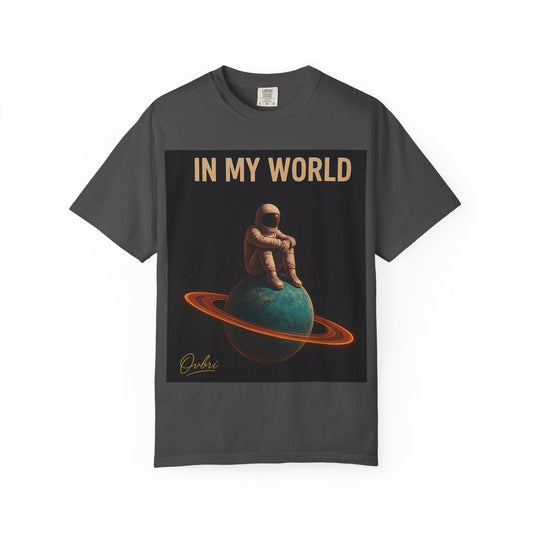 Unisex Garment-Dyed T-shirt, IN MY WORLD Graphic Tee, Comfortable Casual Wear, Space-Themed Apparel, Gift for Space Lovers