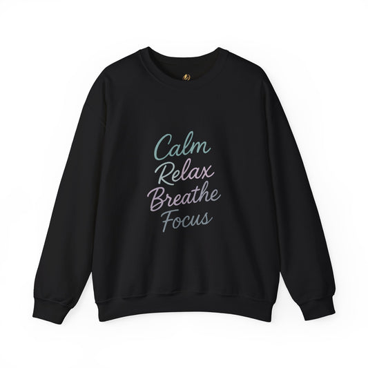 Calm & Relax Sweatshirt, Cozy Crewneck, Mindfulness Apparel, Self-Care Gift, Inspirational Layer